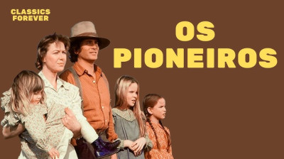 OS PIONEIROS (DUBLADA) - 1974