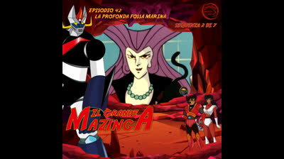 Il Grande Mazinga | 42 | 02/07