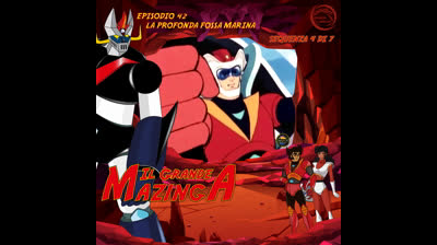 Il Grande Mazinga | 42 | 04/07