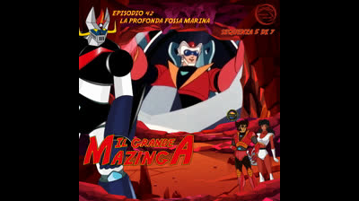 Il Grande Mazinga | 42 | 05/07