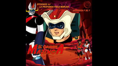 Il Grande Mazinga | 42 | 07/07