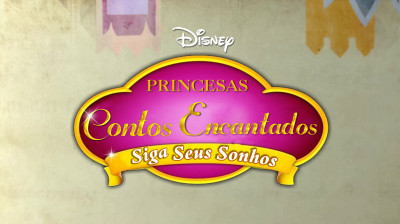 Disney Princesas - Contos Encantados: Siga Seus Sonhos