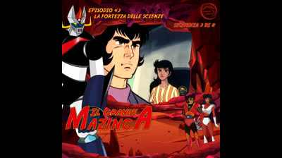 Il Grande Mazinga | 43 | 03/08