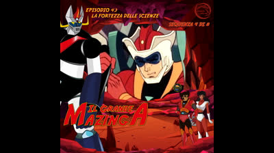 Il Grande Mazinga | 43 | 04/08