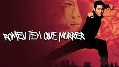 Romeu tem que Morrer - (2000)