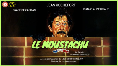 Le Moustachu ☆☆☆ ROCHEFORT, BRIALY, TRINTIGNANT ☆☆☆ Comédie HD en Fr (1987)