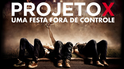 @oSaint- Projeto X - Uma Festa Fora de Controle  2012 ‧ Comédia/Ficção polici