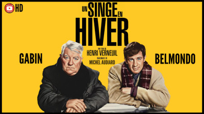 Un Singe en Hiver ☆☆☆ GABIN, BELMONDO ☆☆☆ Comédie HD en Fr (Verneuil, Audiard)