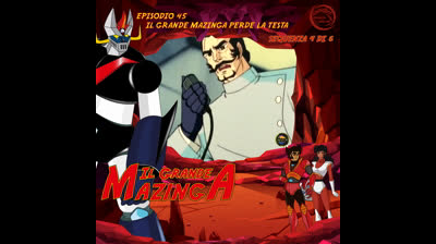 Il Grande Mazinga | 45 | 04/06