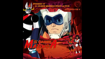 Il Grande Mazinga | 45 | 06/06