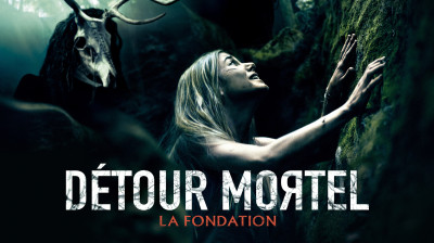 Détour mortel 7 :La fondation