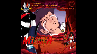 Il Grande Mazinga | 46 | 02/07