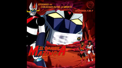 Il Grande Mazinga | 46 | 03/07