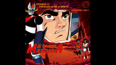 Il Grande Mazinga | 46 | 04/07